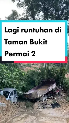 Satu lagi runtuhan tanah berlaku di Taman Bukit Permai 2, Ampang sekitar pukul 7.25 malam. #TrendingNewsMalaysia #beritatiktok #fyp #tiktokmalaysia