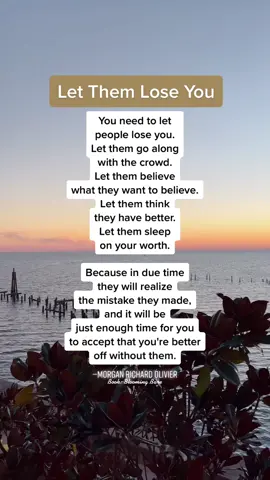 #morganrichardolivier #womenauthors #letthemloseyou #tiktokpoetrylovers #lifeadvicetiktok #poeticquotes #poetryforthesoul #christiantoks