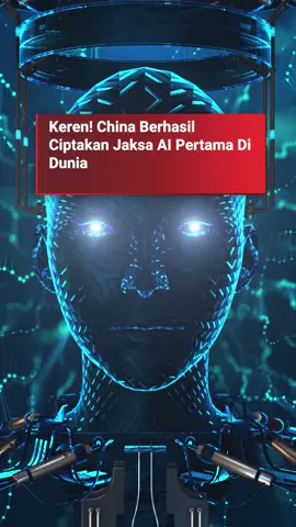 Tim peneliti Chinese Academy of Science tengah kembangkan Jaksa AI pertama yang mampu menganalisis dan mengadili berbagai kasus. #fyp #fypnews #fypage #tiktok #berita #teknologi #tiktonberita #jaksa #hukum #virtual #trending #hits #viral #chinainfo #chinahits
