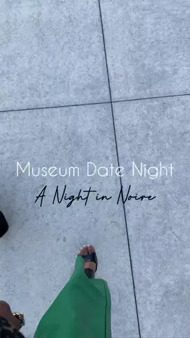 Date Night + Dinner with friends. #datenight #datenightideas #museumdate #noire #blackart #blackartist