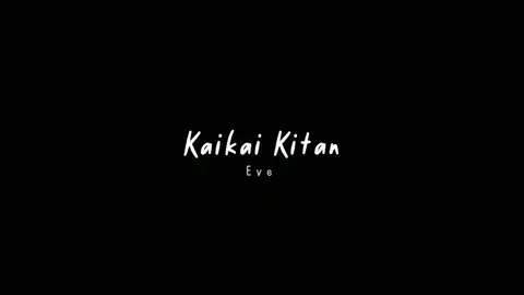 Eve - Kaikai Kitan [Full Version] #liriklagu #kaikaikitan #fyp