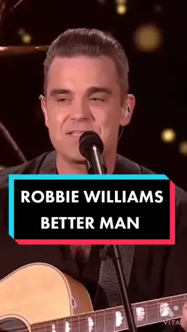 Robbie Williams |Better Man #robbiewiliams #betterman #fyp #parati #tiktokcreator #fyp