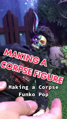Making a Corpse Funko Pop figure!!! @corpse_husband #corpse #corpse_husband #corpsehusband #mylittlepony #AprilFools #funkopop #prank #art #artist