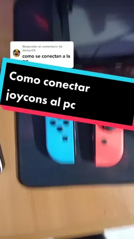 Responder a @daviso33 como conectar los joycon al pc #fyp #parati #comohacer