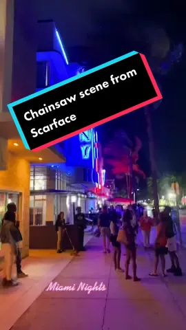 Chainsaw scene from Scarface. Which is now a CVS drug store. #fyp #foryoupage #miaminights #scarface