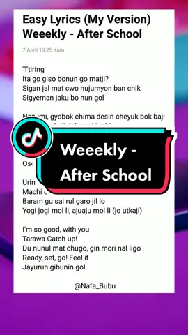 Pernah viral pada masanya tp gak bisa ikut nyanyi skrg udh bisa dong🙈 Full Easy Lyrics (My Version) Weeekly - After School, semoga membantu😉 #weeekly #weeklyafterschool #easylyrics #lyrics #fyp #xyzbca