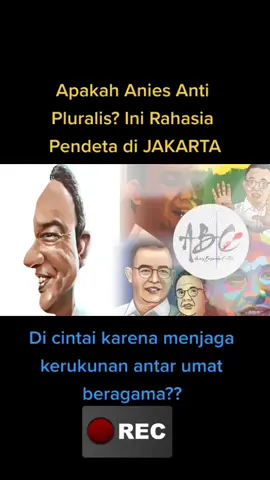 benarkah #aniesbaswedan anti pluralis?