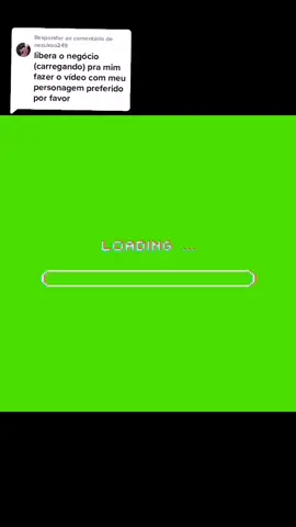 Responder @nezukoo249 aquii,para vcc<3#__bi_bi_boss__#telaverde#liberandovideo#loading#capcut#foryou#fyp