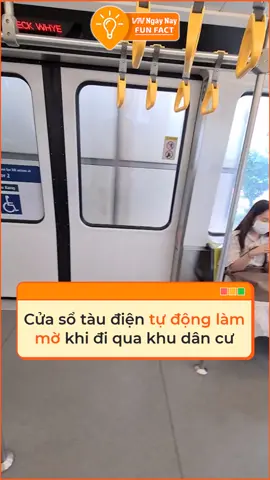 Chiếc tàu điện hiện đại với chức năng bảo vệ sự riêng tư của người dân#vnnnfunfact #vnnn #fyp #foryoupage #tiktoknews #khampha #dulich