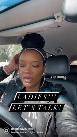 Ladies!!! Let’s talk! #RelationshipAdvice #BlackTherapist #ToxicRelationships #HealthyRelationships
