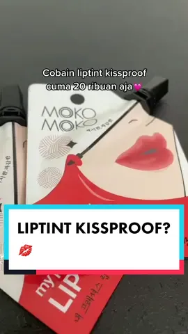 Kissproof liptint?!!🤩 kalo ga percaya stay tune live kita jam 8 malam sambil uji ketahanan liptint yaa!❤️‍🔥 #fyp #fypage #mokomoko #lipcreamviral #lipcreammurah #lipcreamlokal #makeuplokal #localproduct