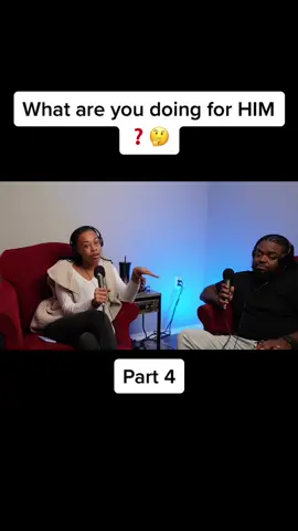 What are you doing for HIM❓🤔 Part 4 #fyp #fypシ #dating #Relationship #mensmentalhealth #chicagopodcast
