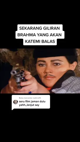 Balas @nadirra15 sekarang giliran brahma yg akan katemi balas #suzzanna #suzzana #suzanna #suzana #wanitaharimau #fyp #ratuhororsuzzana #ratuhororindonesiasuzzana #ratuhororindonesia