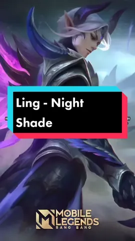 Ling - Night Shade Voice Lines. #ling #mlbb