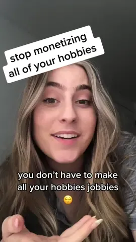 stop making all your hobbies into jobbies u overachieving queen #notwastingmy20s #20something #20somethings #lifemindsetpositivity #mindsetmotivation #mindsetshift #careerdriven #careerfocused #moneymindsetshift #inmy20s #successmotivation #moneymindset #moneymindsetcoach #moneymind #monetizeyourcontent #monetizeyourhobby #monetizeyourpassion