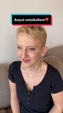 Ez volt az anyáknapi kérése🥰 #anyu #magyarsminkes #smink #azenanyukam😍 #csakneked #magyartiktokker #magyartiktok #anyaknapja #sminkes #makeupbyme
