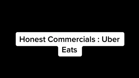 Honest Commercials : Uber Eats #funny #commercial #voiceover #honestcommercial