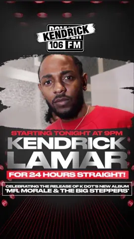 #kendricklamar complete TAKEOVER starting at 9pm tonight until 9pm TOMORROW 5/13! 🔥👑🔥 #mrmoraleandthebigsteppers #power106 #explore #fyp #hiphop #trending Power106.com