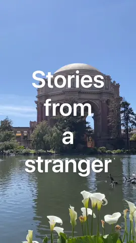 Every stranger has a story, let’s start listening <3