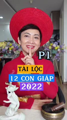 Tài lộc của 12 con giáp năm 2022 (PHẦN 1) #LearnOnTikTok #hoccungtiktok #tiktokmentor #quyentocngan3 #tamlinh #phongthuy