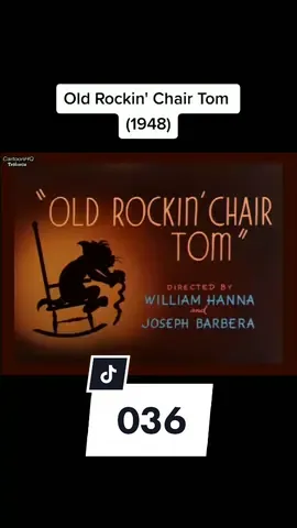 036 - Old Rockin' Chair Tom (1948) #tomandjerryyyyyyyyy #fyp #fypシ #fy #fypp #foryou #fypage #foryoupage #fypdongggggggg #viral #GoyangGemasMochiBaby