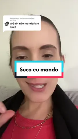 Responder @so...ele não é o suco