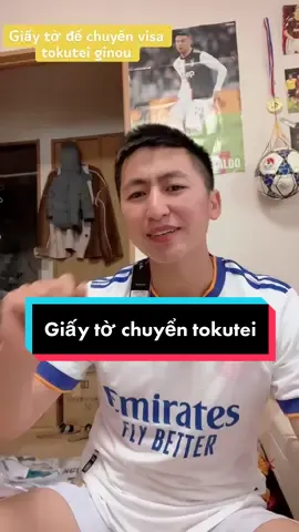 Giấy tờ chuyển tokutei ginou.  Chúc các bạn chuyển visa thành công #nhatban #phandinhtoan