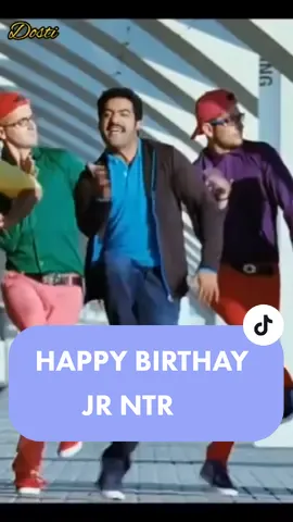 HAPPY BIRTHAY SIR JR NTR 💪 uno de los mejores actores y bailarín del sur de india 🇮🇳 #dostiforeverperú