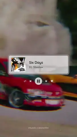 Song by DJ Shadow - Six Days. #djshadow #sixdays #tokyodrift #fastandfurious #fyp #foryou #foryourpage #song