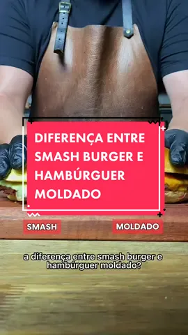 🍔 QUAL A DIFERENÇA ENTRE UM SMASH BURGER E UM HAMBÚRGUER MODELADO - ESPECIAL SEMANA DO HAMBÚRGUER👇 #guiadohamburguer #fypシ #fy #pravoce #paravoce #viral #fyp #burger #hamburguer #smashburger