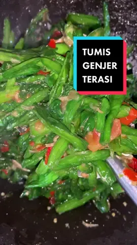 TUMIS GENJER TERASI #tumisgenjer #tumisgenjerterasi #sayurgenjer #fypシ #fyp #masakdirumah #masakansimple #masakanindonesia #masakanrumahan