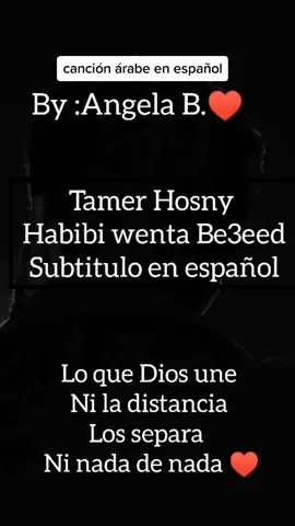 #musica #arabe #viral #foryou #parati #latina #tamerhosny ...Lo que Dios une nadie puede separarlo ..que Dios les ayude a encontrarse con su amor .. Alhamdulillah 🤲 Dios bendiga su amor ♥️gracias 😘😘
