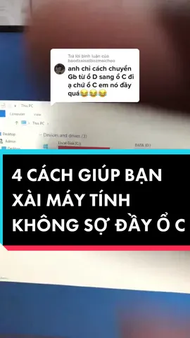 Trả lời @baodzaisatbozmaicheo 4 cách sử dụng máy tính không lo đầy ổ C #thuthuatcongnghe #meomaytinh #LearnOnTikTok #danit #app