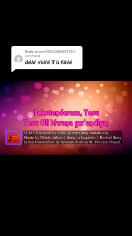 Reply to @user1953340899725 ablessed weekend to us all🙏🙏.#iryn_original #fypシ #Lyrics #lugandahymns #tukutendereza #trending #viral