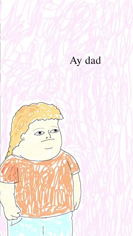 A real thing I tode my dad and a real thing he said back. #littlebubbychild #funny #animation