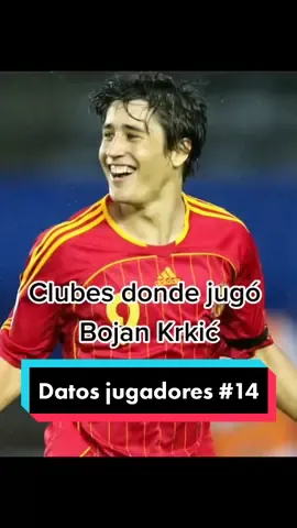 Responder a @mathhiasarboleda1  Aquí está! La carrera de Bojan #bojankrkic #futbolespañol #barcelonista #barcelonatiktok #futbol⚽️ #futbolingles #futboleros