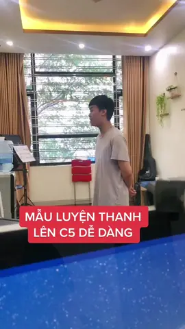 Mẫu luyện thanh dễ dàng lên nốt C5 cho giọng nam #thanhnhac