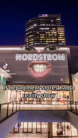 Lets not even get into Macy’s and Bloomingdales’s past. #shopping #realityshows #departmentstoretiktok #brandbeef #nordstrom #fyp