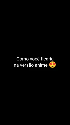 #CapCut  #versãoanime #fyyyyy #viralll