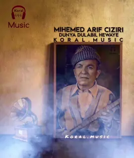 Denge resen #mihemedarifciziri -dunya dulabl hewaye                           #koralmusic #zaxo #duhok #kurd #music