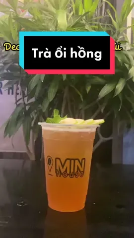 Bài 16: trà ồi hồng