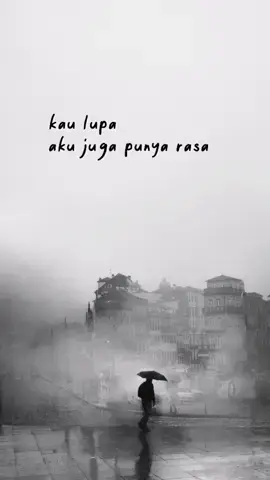 aku bukan tempat yang hanya kamu datangi saat kamu tidak baik-baik saja, aku juga punya rasa #langitabuabu #tulus #liriklagu #lagugalau  #fyp