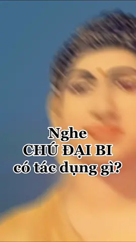Nghe chú đại bi có tác dụng gì? #Budha #ares.9999