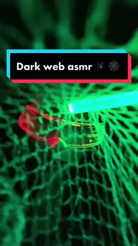 Dark web ASMR #fyp #gigi22asmr #tingles #satisfying #spiderweb #glowinthedarkasmr
