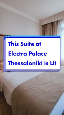 This suite is 🔥 #sodynamite #electrapalacethessaloniki #electrahotels #hotelreview #hotelreviews #hoteltour #hoteltok  #suitelife #luxurytravel