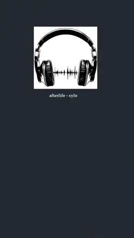 Afterlife - XYLØ                                                   #music#fyp#pourtoi#lyrics#fox__moon