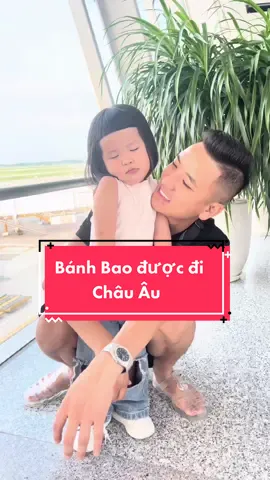 Bánh Bao đi Châu Âu đây ạ ! Tạm Biệt Việt Nam ! #banhbaoxinchao #dcgr