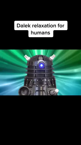 Dalek relaxation for humans #daleks #doctorwho #fyp