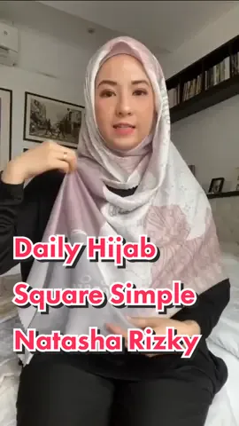 Daily Hijab Square Simple Natasha Rizky #hijab #tutorialhijab #fyp
