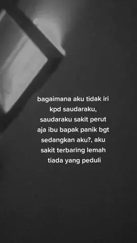 iya aku sangat iri kpd saudaraku, apa gaboleh? #fyp #keepstrong